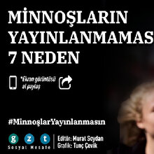Minnoşlar filminin yayından kaldırılmasını isteyenlerin 7 sebebi
