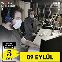 Bugün bilmeniz gereken 5 şey (9 Eylül 2020)