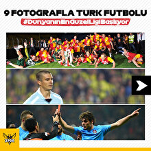 9 fotoğrafla Türk futbolu