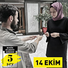 Bugün bilmeniz gereken 5 şey