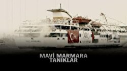 Mavi Marmara:Tanıklar