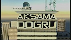 AKŞAMA DOĞRU