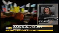 Seçimlerin Ardından Putinin Kafkasya Politikasını Habibe Özdal Yorumlad