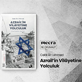 Azrail'in Vilâyetine Yolculuk sonrası başkalaşmak