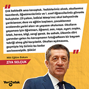 Bakan Selçuk: Okulların açılmasına, geçmişte hiçbirimiz bu kadar sevinmemiştik
