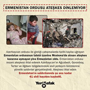Ermenistan ateşkesi ihlal ederek Azerbaycanın sivil yerleşim birimlerine saldırılarını sürdürüyor