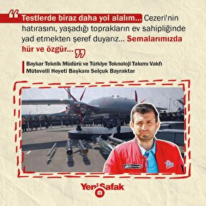 Cezerinin uçuş denemesinin Diyarbakırda yapılması önerisine Selçuk Bayraktardan destek