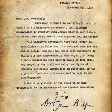 ​İngiltere'nin Birinci Dünya Savaşı sırasındaki Dışişleri Bakanı Lord Arthur Balfour, 2 Kasım 1917 tarihinde bir deklarasyon yayınladı. 