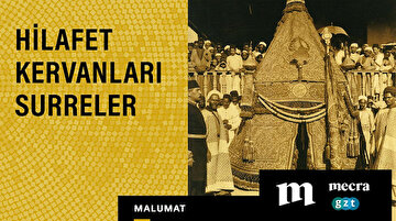 Hilafet kervanları surreler