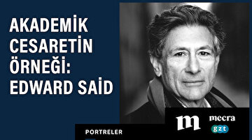 Akademik cesaretin örneği: Edward Said