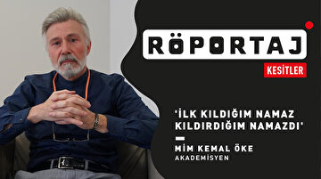 Mim Kemal Öke: İlk kıldığım namaz kıldırdığım namazdı