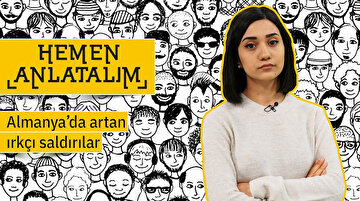 Almanya'da yaşanan ırkçı saldırılar 'Hemen Anlatalım'da...