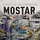 Osmanlı’nın İslâm serhaddi: Mostar