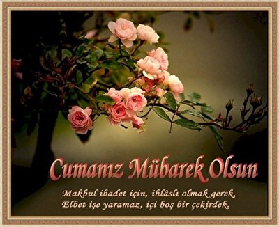 4 Ocak Cuma Mesajlari Sozleri Kisa Sms Leri Cuma Gunu Ayetleri Ve Mesajlari