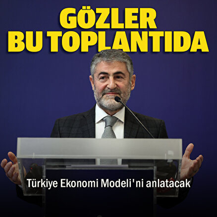 Gözler bu toplantıda: Hazine ve Maliye Bakanı Nebati ekonomist ve akademisyenlere Türkiye Ekonomi Modelini anlatacak