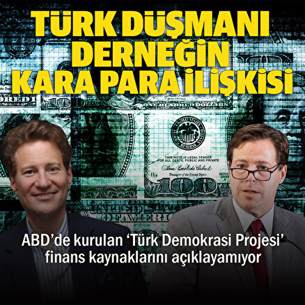 ABDde kurulan Türkiye karşıtı derneğin kara para ilişkisi: Finans kaynaklarını açıklayamıyorlar