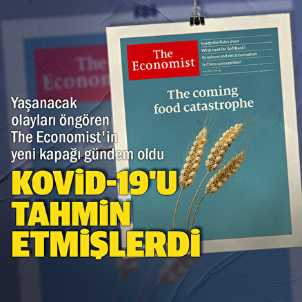 Yaşanacak olayları tahmin eden The Economistin yeni kapağı gündem oldu