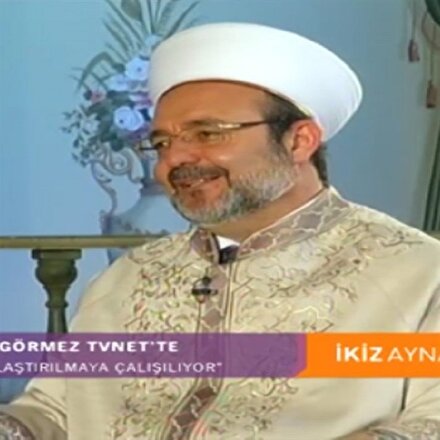 Diyanet İşleri Başkanı Mehmet Görmez TVNETte