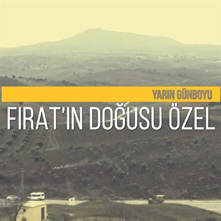Fıratın Doğusu Özel yarın gün boyu TVNETte