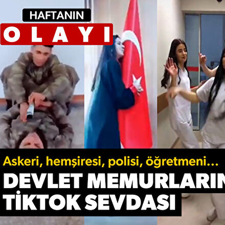 Devlet memurlarının TikTok sevdası