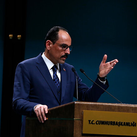 Sözcü Kalın: Gezi olaylarının Türkiyeye zarar verdiğini asla akıldan çıkarmayalım