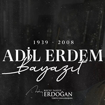 Cumhurbaşkanı Erdoğan, yazar ve şair Erdem Bayazıtı vefatının 14. yılında andı