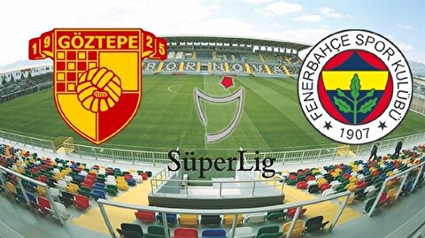 Fenerbahce Goztepe Maci Ne Zaman Saat Kacta 14 Yil Sonra Karsilasiyorlar