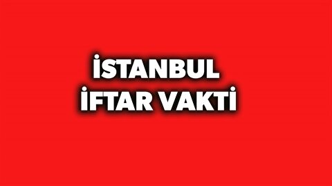 24 Mayis Istanbul Da Iftar Saat Kacta Iftara Ne Kadar Kaldi