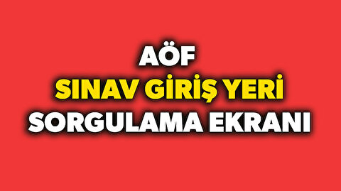 Aof Sinav Giris Yerleri Sorgulama Ekrani