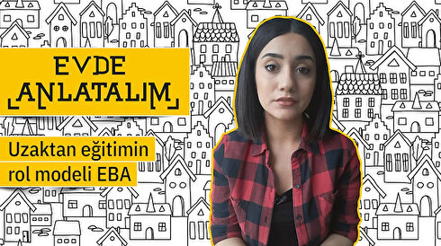 Uzaktan eğitimin rol modeli: EBA