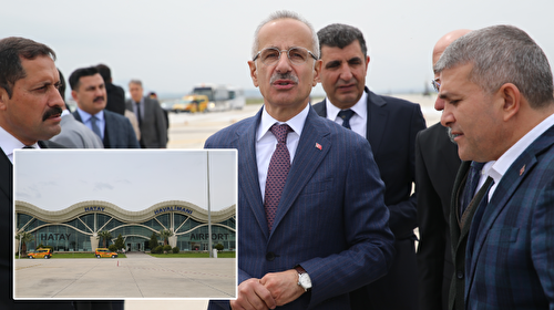 Bakan Uraloğlu müjdeyi paylaştı: Hatay Havalimanı’na uçak seferleri cuma günü başlıyor