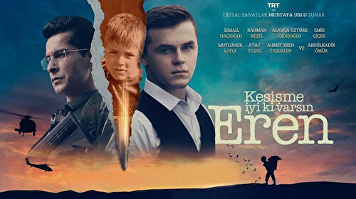 'Kesişme; İyi ki Varsın Eren' filmi 2 milyondan fazla izlendi