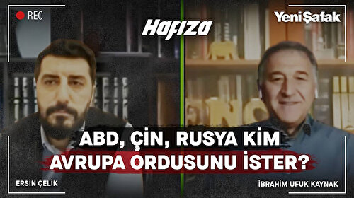 Hafıza'nın 17'nci bölümü yayında: ABD, Rusya, Çin kim Avrupa ordusunu ister?