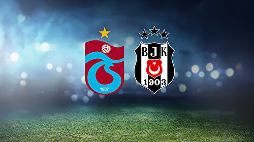 Trabzonspor-Beşiktaş