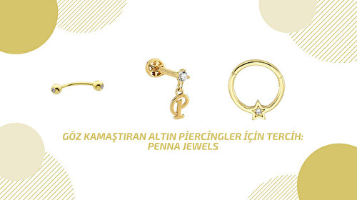 Göz kamaştıran altın piercingler için tercih: Penna Jewels