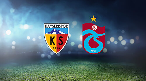 Kayserispor-Trabzonspor (CANLI)