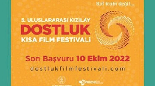 Dostluk Kısa Film Festivali’ne başvurular başladı