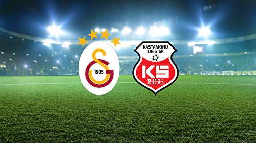 Galatasaray - Kastamonuspor (CANLI)