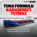 Tuna formülü Karadeniz’i tutmaz
