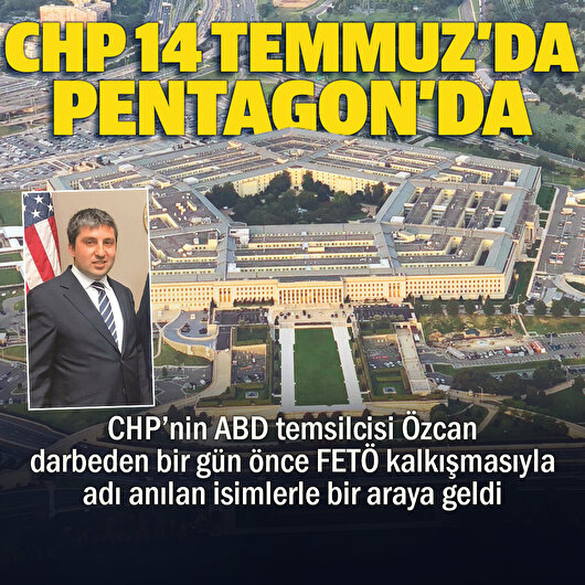 CHP 14 Temmuz'da Pentagon'da