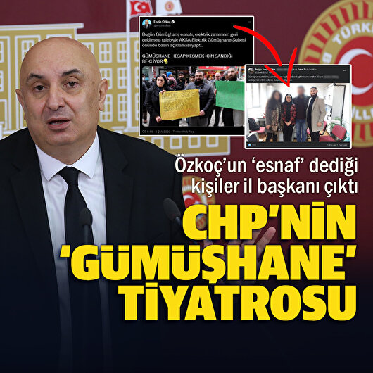 CHP'nin 'Gümüşhane' tiyatrosu: 'Esnaf' dedikleri kişiler il başkanı çıktı