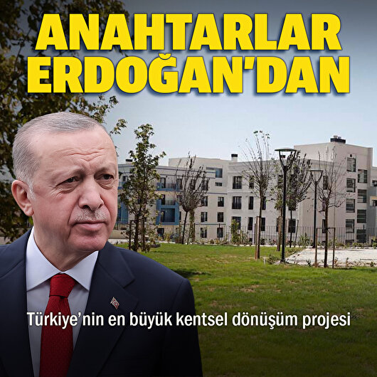 Türkiye'nin en büyük kentsel dönüşüm projesi:  Anahtarlar Cumhurbaşkanı Erdoğan'dan