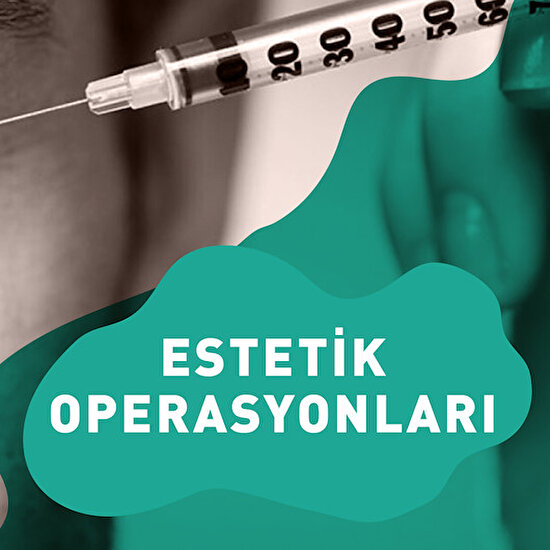 Estetik operasyonları neden artıyor?
