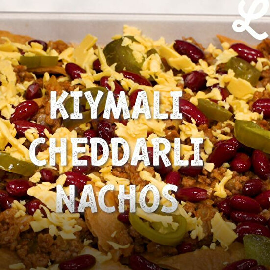 Meksika ateşi: Kıymalı Cheddarlı Ev Usulü Nachos 