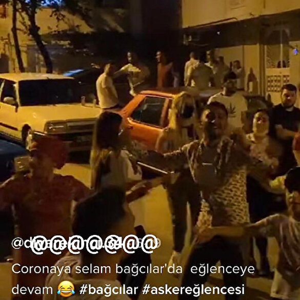Bağcılar'da sokaklarda 'Koronaya selam' partileri yapılıyor