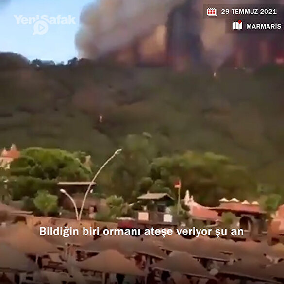 Marmaris'teki yangın vatandaş kamerasında: Biri ormanı ateşe verdi bak!