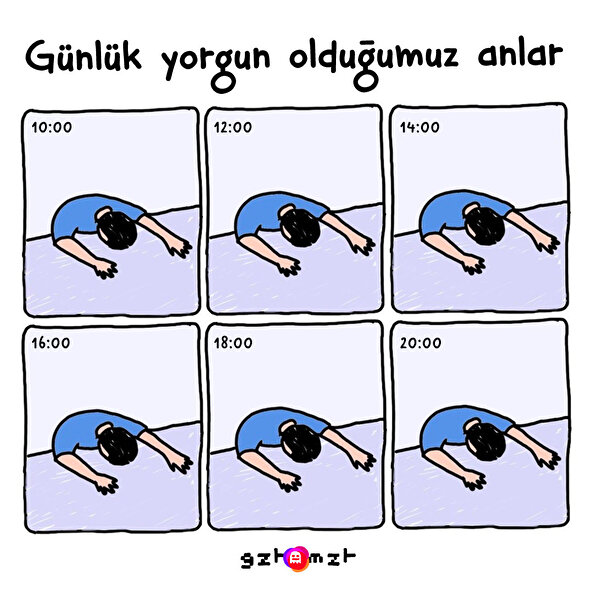Günlük yorgun olduğumuz anlar