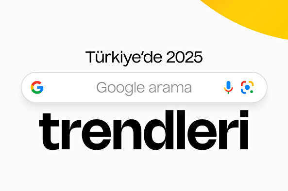 Google 2025 arama trendleri: Türkiye'de yılın en çok aranan kelimeleri