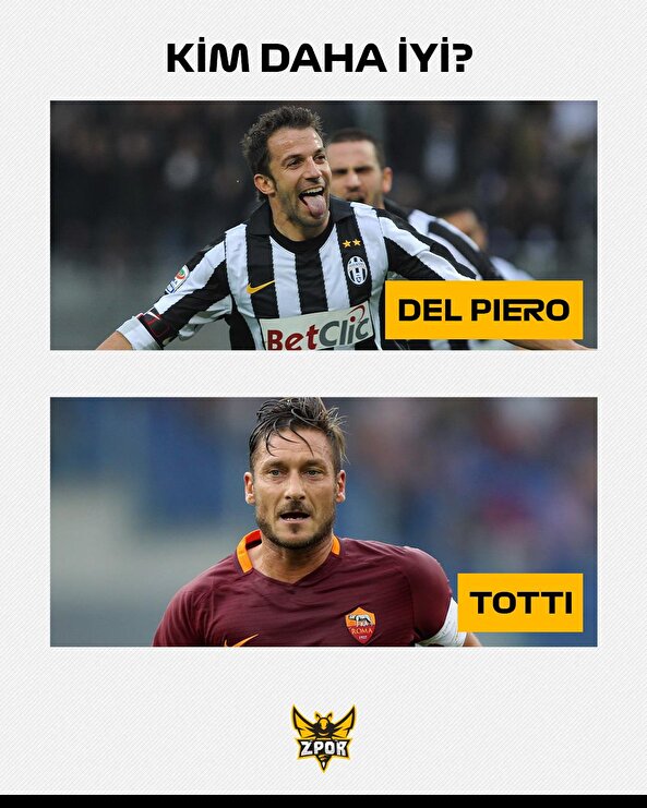 Del Piero mu, Totti mi?