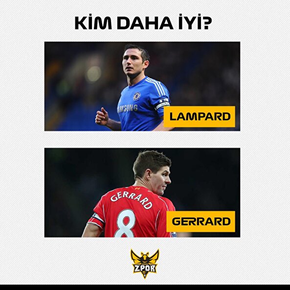 Lampard mı, Gerrard mı?